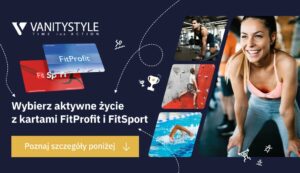 Zadbaj o zdrowie swoje i swoich bliskich, oszczędzaj, bądź aktywny z Kartą sportową FitProfit / FitSport