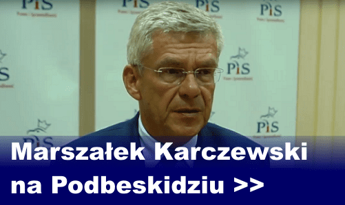 Marszałek Karczewski na Podbeskidziu