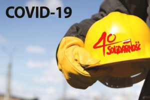 COVID-19: Związki muszą monitorować sytuację pracowniczą wokół pandemii