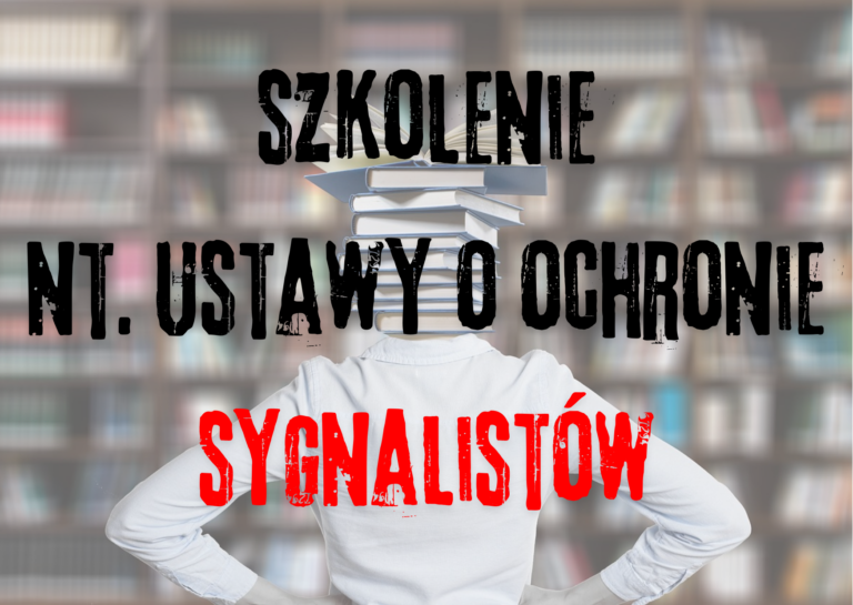 SZKOLENIE nt. ustawy o ochronie SYGNALISTÓW