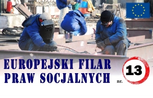 Krótki przewodnik po Europejskim filarze praw socjalnych, punkt 13: Zasiłki dla bezrobotnych