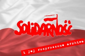 Solidarność i jej rozproszone archiwa